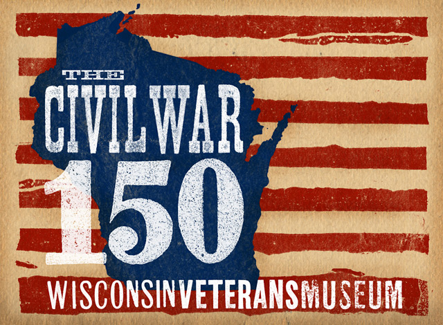 amc_wisconsin_veterans_museum_civil_war_150